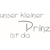 Text stamp &quot;Unser smaller Prinz ist da&quot; - E-5449